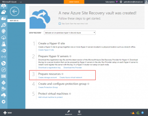 Ilustración 16 – Preparación de Recursos en Microsoft Azure para avanzar con la configuración de Azure Site Recovery Vault entre Hyper-V y Azure.