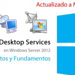 Remote Desktop Services en Windows Server 2012 - Conceptos y Fundamentos